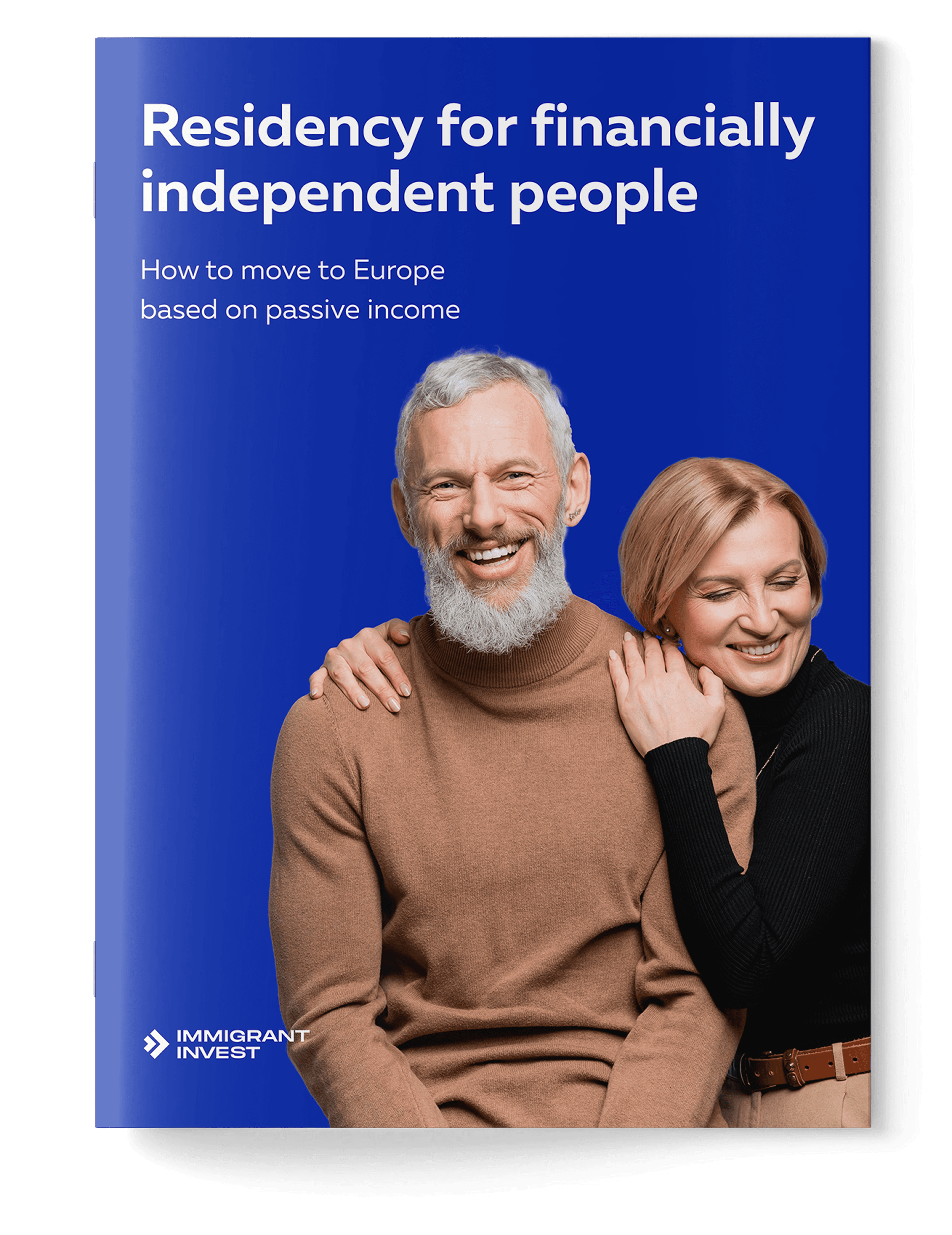 Residency for financially independent people